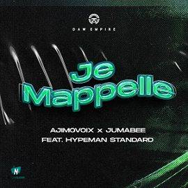 Ajimovoix - Je Mappelle ft Jumabee, Hypeman Standard