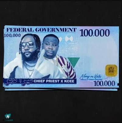 Chief Priest - Federal Government ft Kcee