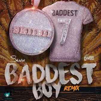 Davido - Baddest Boy (Remix) ft Skiibii