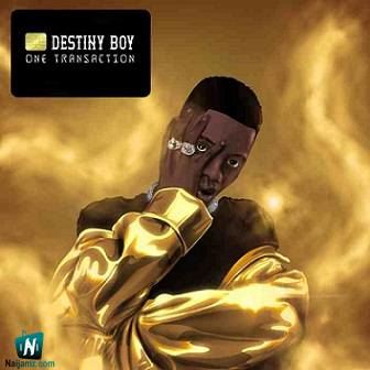 Destiny Boy - One Transaction