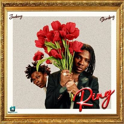 Joeboy - Ring ft Shoday
