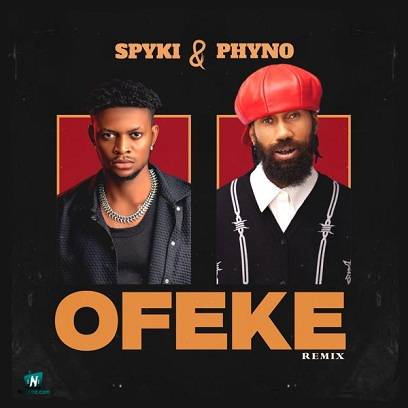 Spyki - Ofeke (Remix) ft Phyno