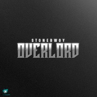 Stonebwoy - Overlord