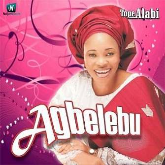 Tope Alabi - Agbelebu